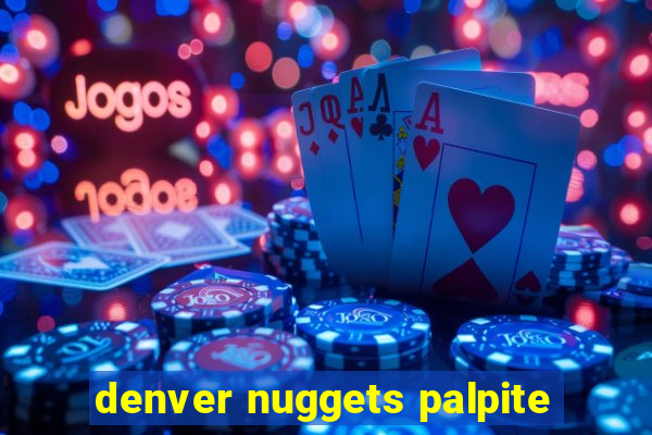 denver nuggets palpite